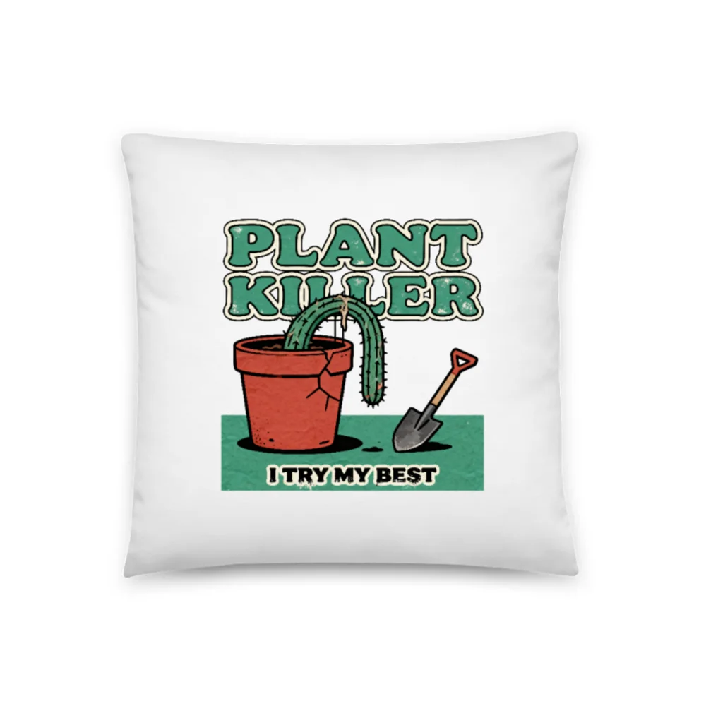 Plant Killer Pillow – Funny Cactus Garden Gift for Plant Lovers