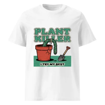 Plant Killer T-Shirt - Unisex Organic Cotton Graphic Tee