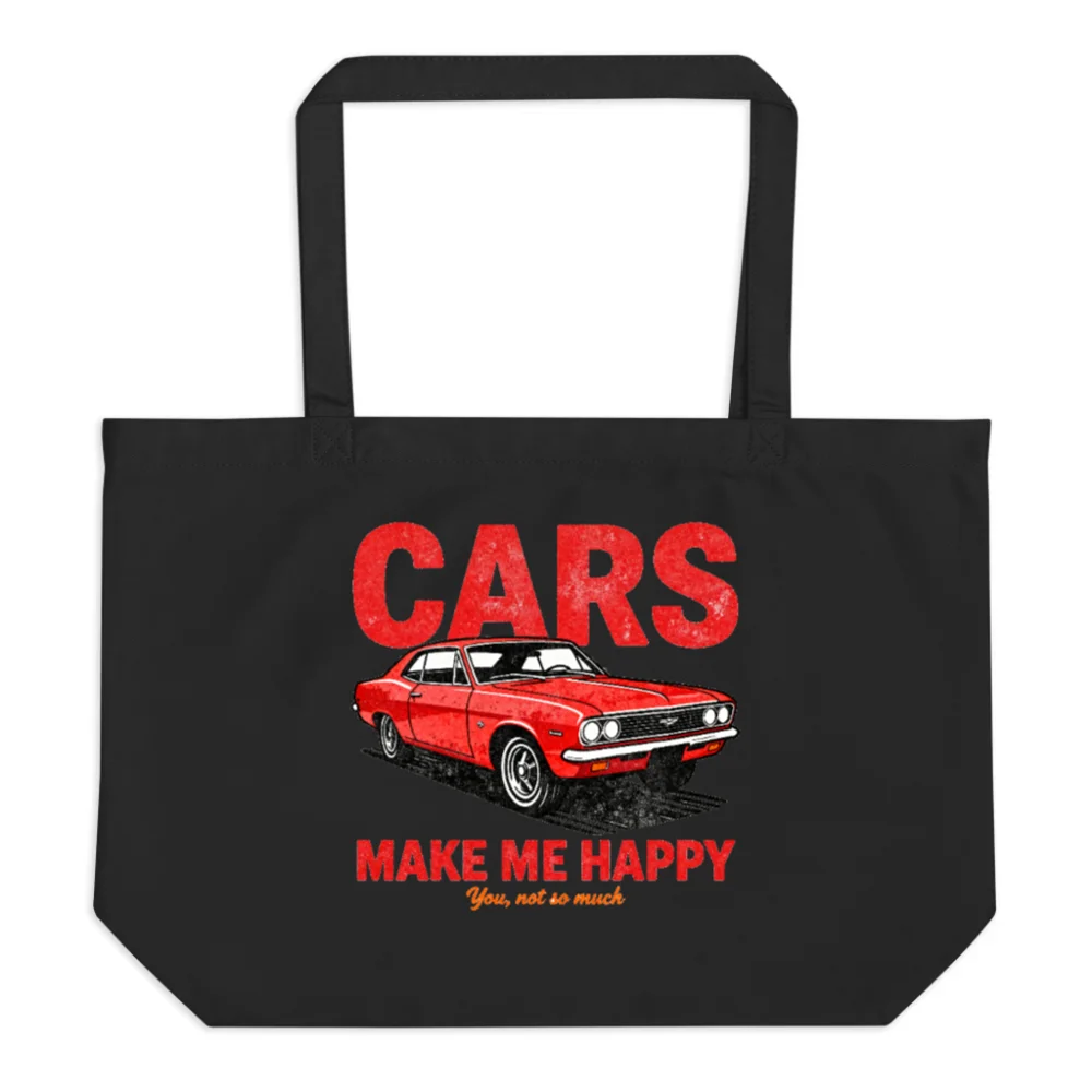 Cars Make Me Happy Tote Bag – Large Organic Cotton Shopping Bag