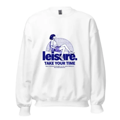 Leisure Unisex Crew Neck Sweatshirt – Take Your Time Graphic Pullover