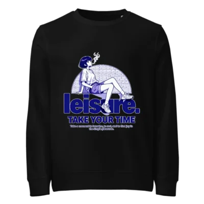 Leisure Unisex Organic Cotton Sweatshirt – Take Your Time