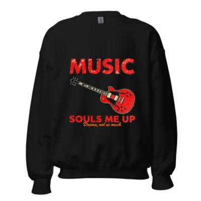 Music Souls Me Up Sweatshirt – Unisex Crew Neck Graphic Pullover