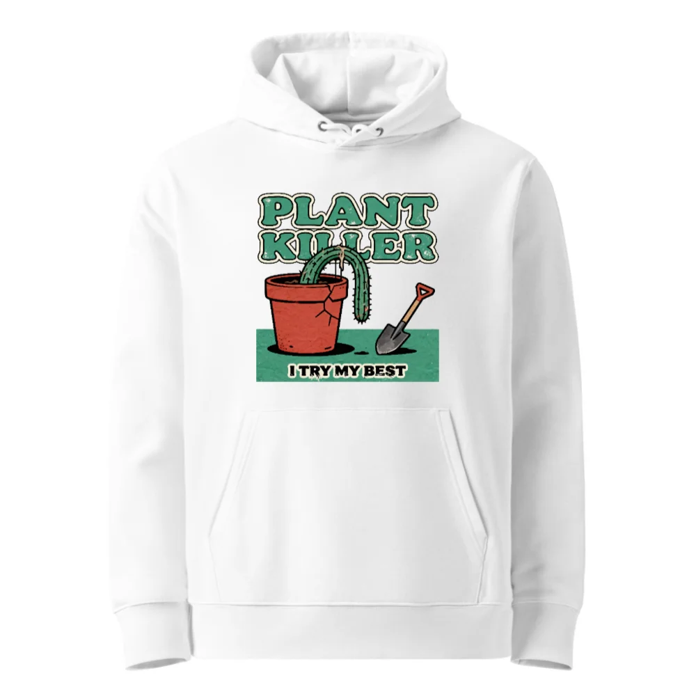 Plant Killer Hoodie - Unisex Eco-Friendly Graphic Sweatshirt