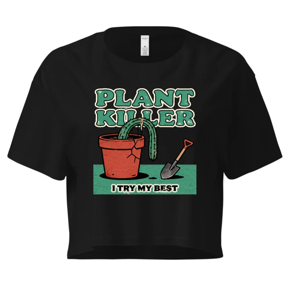 Plant Killer Crop Top for Women – Funny Gardening T-Shirt