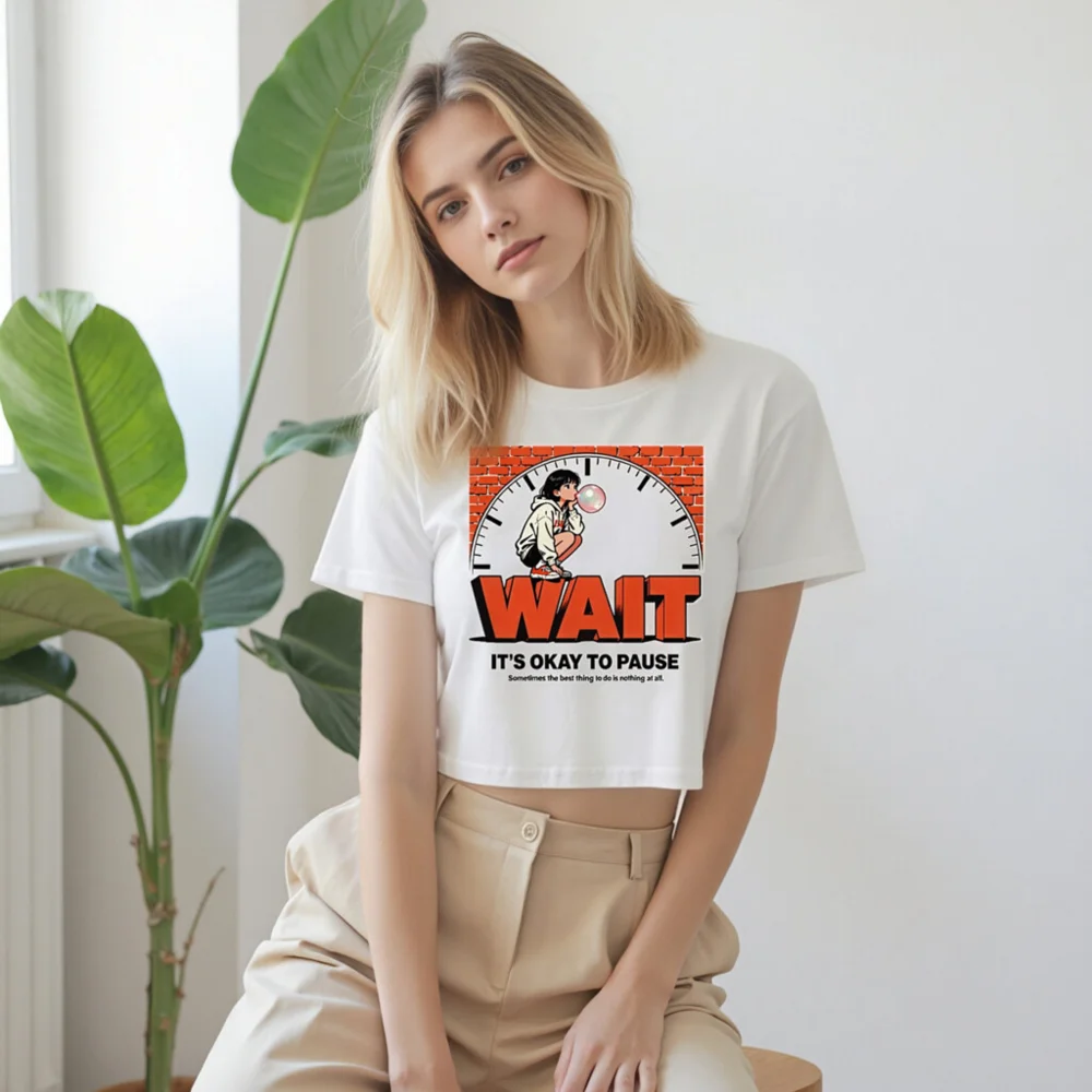 WAIT Crop Top for Women – Graphic Short Sleeve Tee with Motivational Design - Image 9
