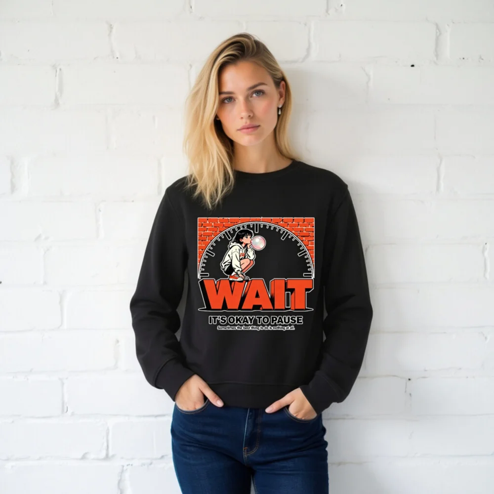 Unisex Organic Sweatshirt - 'Wait, It's Okay to Pause' Graphic Hoodie - Image 2