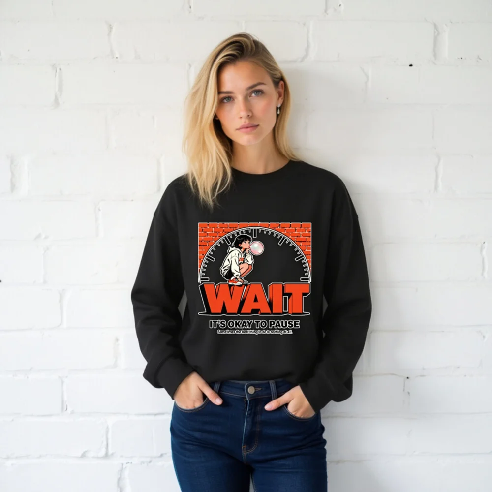 Wait It's Okay to Pause Sweatshirt - Unisex Crewneck Graphic Pullover - Image 2