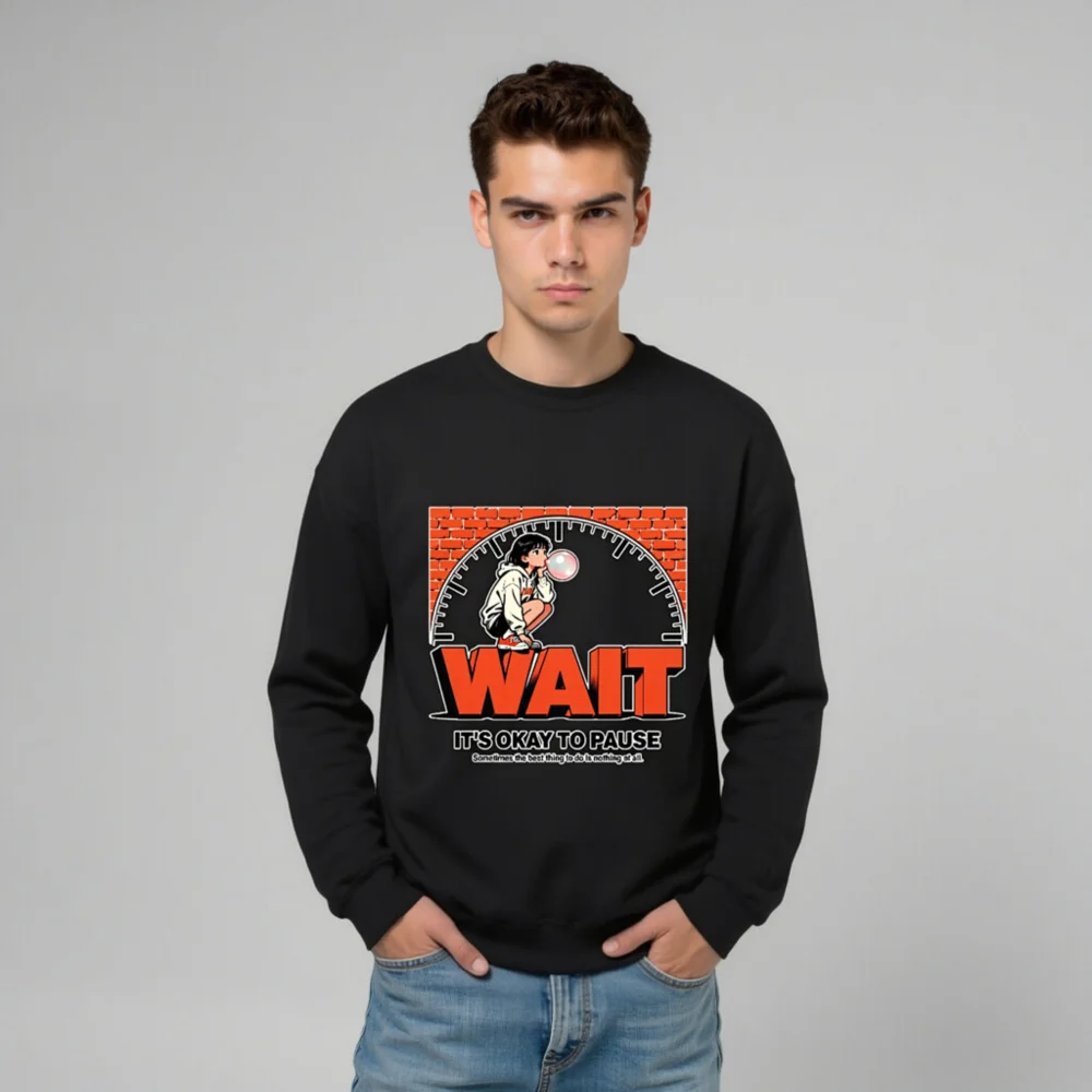 Wait It's Okay to Pause Sweatshirt - Unisex Crewneck Graphic Pullover - Image 11