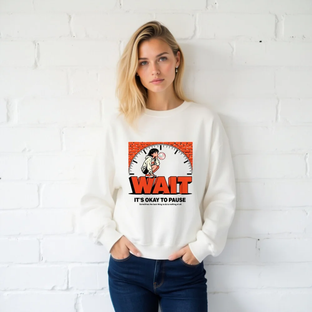 Wait It's Okay to Pause Sweatshirt - Unisex Crewneck Graphic Pullover - Image 2